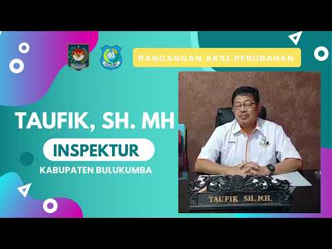 Dukungan Implemetasi Aksi Perubahan oleh INSPEKTUR DAERAH  Kabupaten Bulukumba