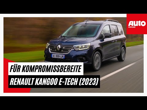 Renault Kangoo E-Tech Electric (2023): Er fordert Kompromisse ein | AUTO ZEITUNG