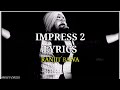 IMPRESS 2 LYRICS – RANJIT BAWA