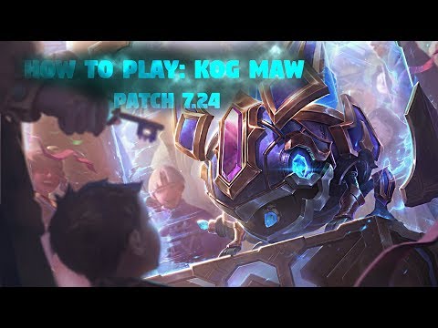 How To: Kog Maw Patch 7.24 (+GIVEAWAY)