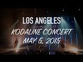 COME WITH ME: Los Angeles// Kodaline Concert ...