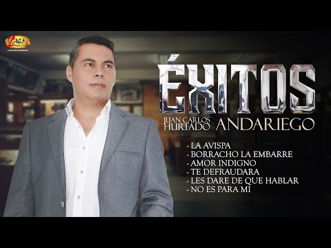 Éxitos de Juan Carlos Hurtado El Andariego (Mix Oficial)