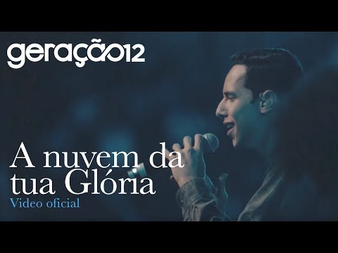A Nuvem Da Tua Glória video