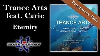 Trance Arts feat. Carie - Eternity (Progressive Edit)