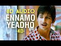 Ennamo Yeadho KO 8D Audio Song Use Headphone Harris Jayaraj