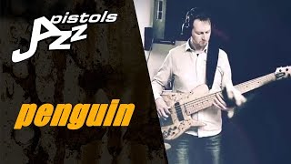 Jazz Pistols - Penguin