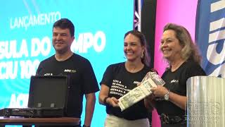 Evento de lançamento da "Cápsula do Tempo - Aciu 100 anos"
