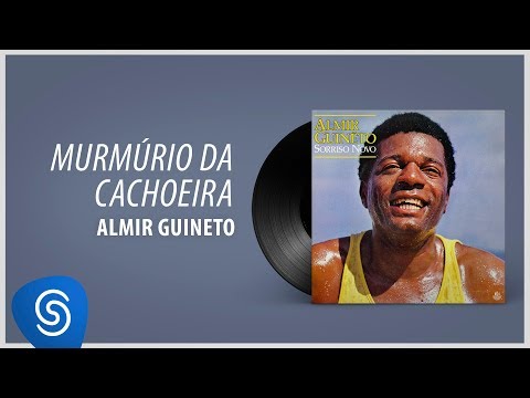 Murmúrio da Cachoeira - Almir Guineto