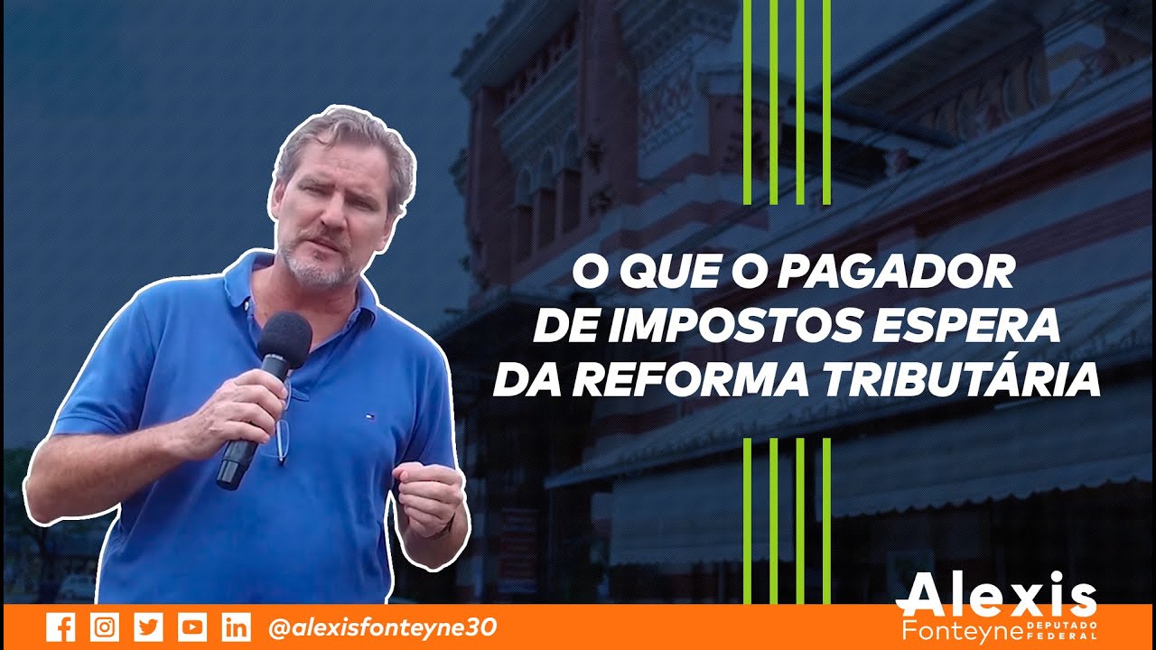 O QUE VOCÊ ESPERA DA REFORMA TRIBUTÁRIA?