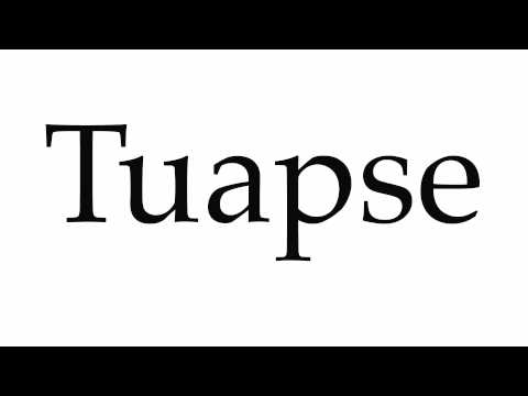 How to Pronounce Tuapse