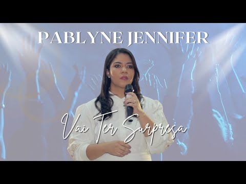 Vai ter Surpresa - Pablyne Jennifer (Clipe Oficial)