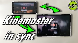 Sync Kinemaster between multiple devices. Samsung DeX and Note 9.