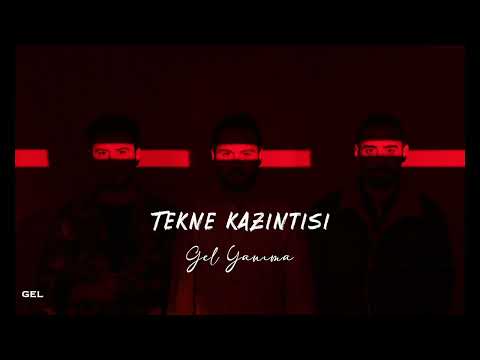 Tk - Gel Yanıma [ Lyric Music ]  #gelyanıma #teknekazintisii