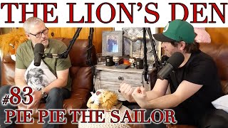 #83 Pie Pie The Sailor | The Lion's Den w/ Brent Morin &amp; Jason Collings