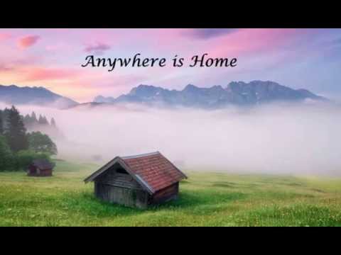 Anywhere Is Home video