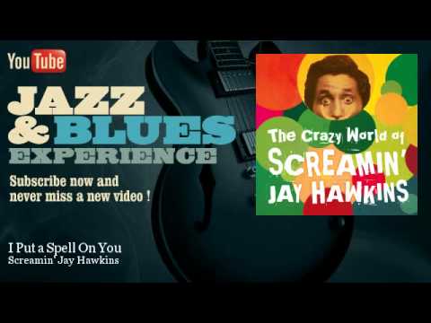Screamin' Jay Hawkins - I Put a Spell On You - Videocover