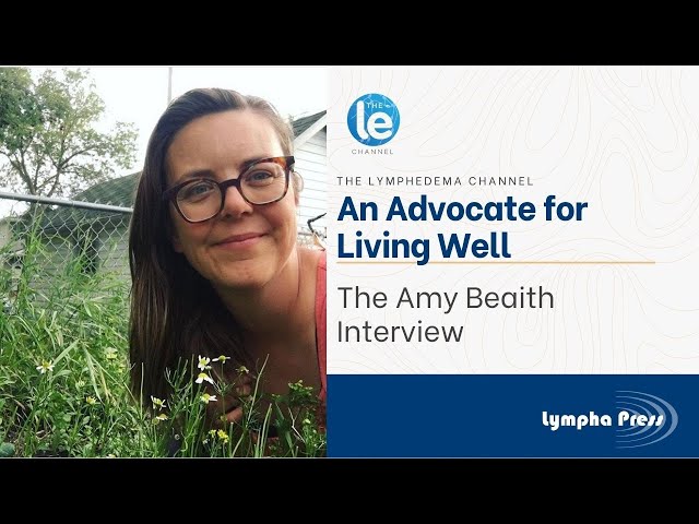 An Advocate for Living Well: The Amy Beaith Interview