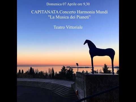 07 Aprile 2024 TEATRO VITTORIALE:  Concerto Harmonia Mundi "La Musica dei Pianeti"