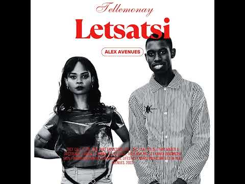 Letsatsi - Alex Avenues and Tellemonay