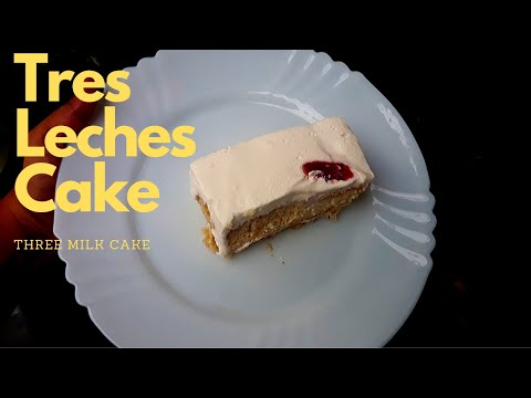 Easy Tres Leches Cake Recipe / Three Milk Cake | Fajar Lateef