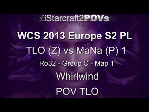 SC2 HotS - WCS 2013 EU S2 PL - TLO vs MaNa 1 - Ro32 Group C - Map 1 - Whirlwind - TLO