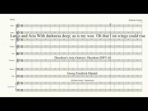 Lgo & Ars With darkness deep; as is my woe Oh that I on wings could rise  OtorioTheodora OV GFHändel