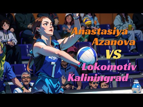 Highlight : Anastasiya Azanova | Superliga Parimatch 2023/24 | Round 5 : Dinamo Metar VS Lokomotiv