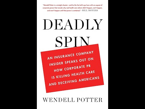 "Deadly Spin" By Wendell Potter