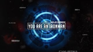 YOU ARE AN IRONMAN