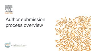 Elsevier: Author submission process overview