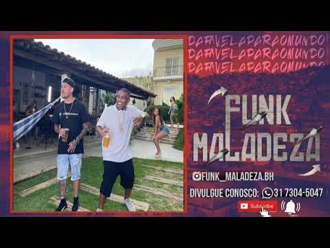 MC LUAN DA BS & MC BRAZ - MINA MAROTA ( DJ MARCOS VINÍCIUS) "FUNK MALADEZA BH"2021