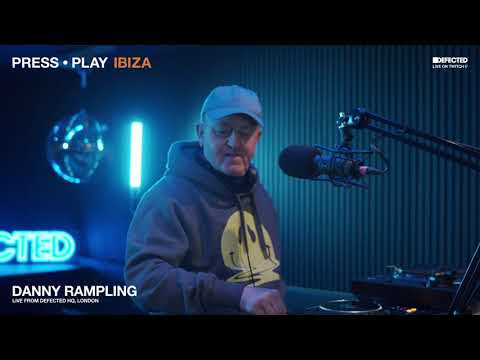Danny Rampling - PRESS.PLAY: Defected Ibiza (Live from Defected HQ)