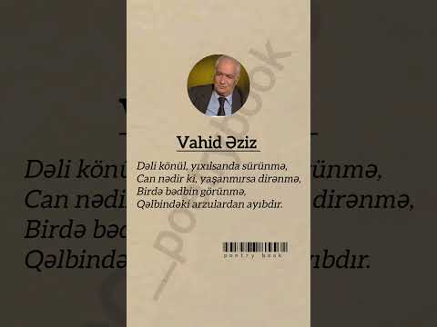Qəlbindəki arzulardan ayıbdır! ©Vahid Əziz #keşfet #poetrybook