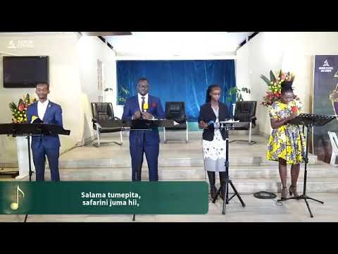 SALAMA TUMEPITA [safely through another week] SDA Hymns