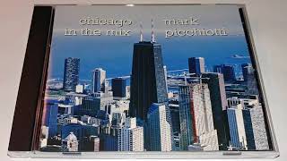Mark Picchiotti ‎– Chicago In The Mix