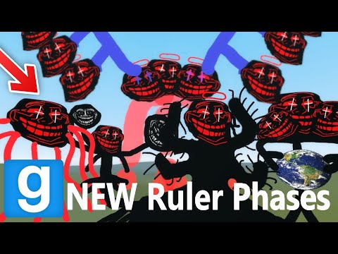 5 NEW Ruler Phases | NEW Ruler Phases: 4,5,6,7 And 8 - (Trollge Mod Pack) - GMod