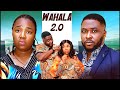 WAHALA 2 0 2025 New Movie EKENE UMENWA ONNY MICHAEL 2025 LATEST NIGERIAN NOLLYWOOD MOVIE