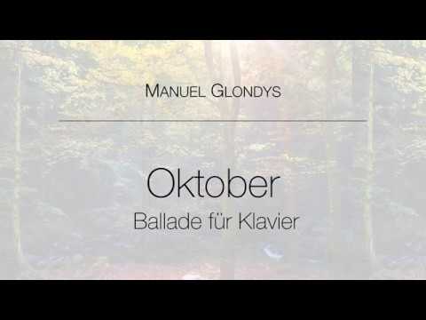 Manuel Glondys – „Oktober“ (Ballade für Klavier)