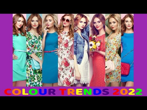 FASHION COLOUR TRENDS 2022