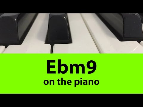 Learn To Play Ebm9 Chord On Piano: Easy Tutorial For Beginners | Music Simply Understood