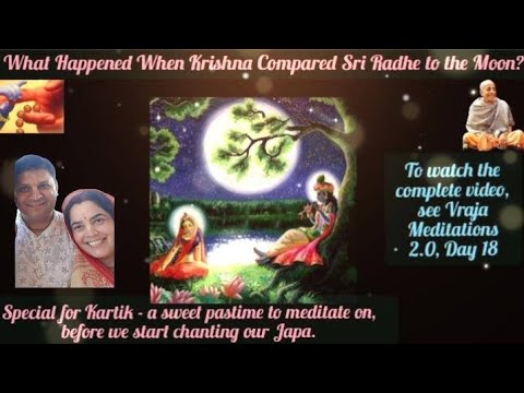 JAPA TIPS 40-What Happened When Krishna Compared Sri Radhe to the Moon?