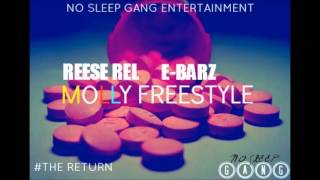 Reese Rel - Molly Freestyle ft. JR BARZ