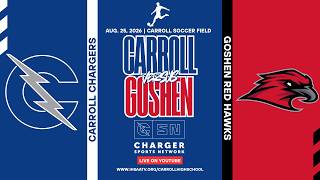 Boys JV Soccer | Carroll vs. Goshen | Tuesday, Aug. 25 | 5:30 PM EDT | CSN