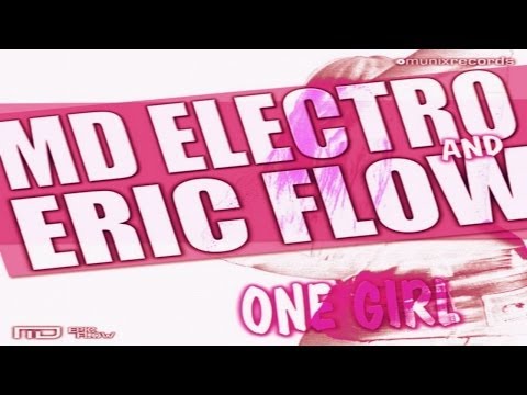 MD Electro & Eric Flow - One Girl (Dansynergy Bootleg Remix) [HANDS UP]