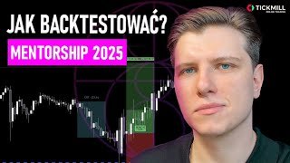 BACKTESTUJE MODEL PREAY + PREZENT (MENTORSHIP 2025)