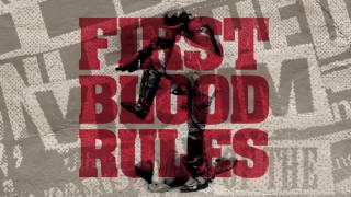 FIRST BLOOD RULES 'RULES OF CRISIS"