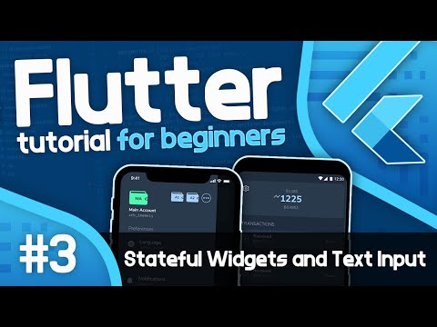 Flutter Tutorial For Beginners 3 Stateful Widgets and Text Input