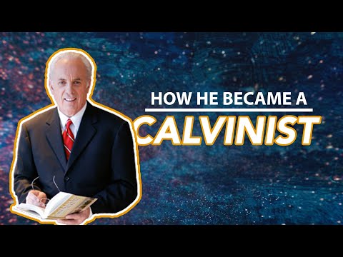 John MacArthur | How He Became a Calvinist
