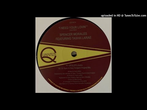 Spencer Morales Featuring Tasha LaRae | I Need Your Lovin' (DJ Spen & Gary Hudgins Original Mix)