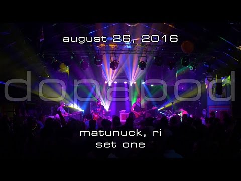 Dopapod: 2016-08-26 - Ocean Mist; Matunuck, RI (Set 1) [4K]